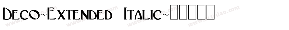 Deco-Extended Italic字体转换